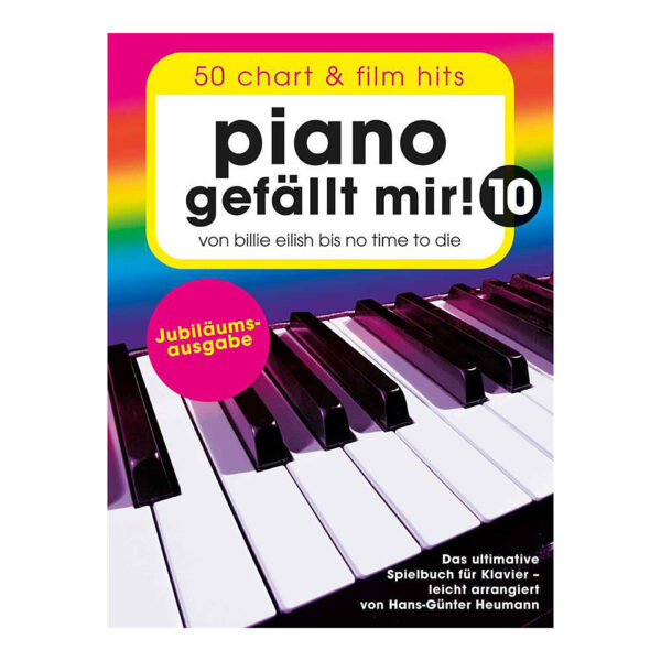 Bosworth Piano gefällt mir! 10 - Jubiläumsausgabe Notenbuch