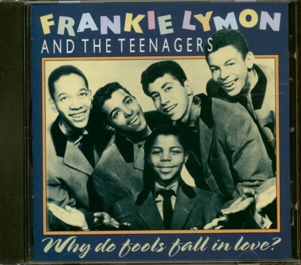 Frankie Lymon & The Teenagers - Why Do Fools Fall In Love (CD)