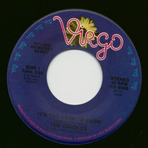 The Orioles - It´s Too Soon To Know - Tell Me So (7inch