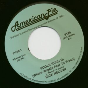 Rick Nelson - Fools Rush In - For You (7inch