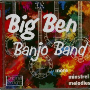 The Big Ben Banjo Band - More Minstrel Melodies (CD)