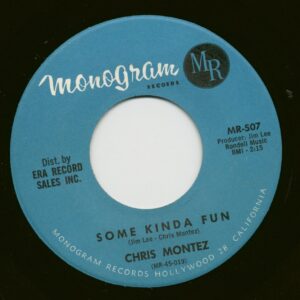 Chris Montez - Some Kinda Fun - Tell Me (It's Not Over) (7inch