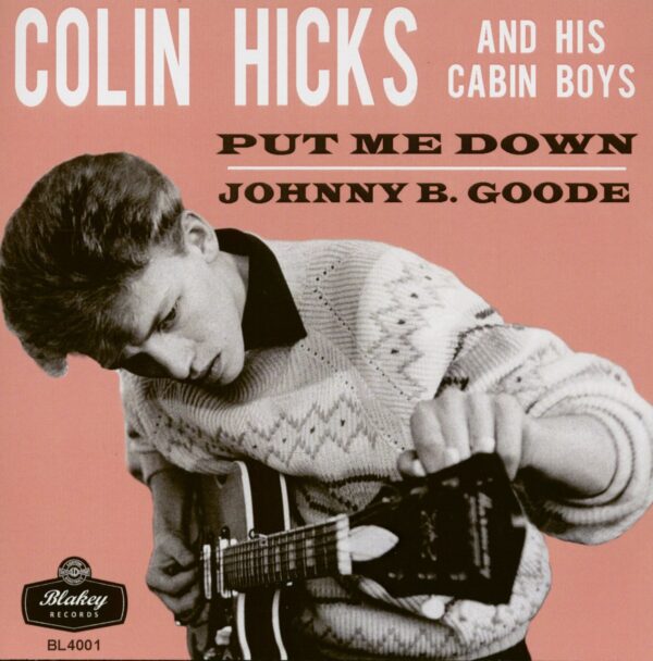 Colin Hicks - Put Me Down - Johnny B. Goode (7inch