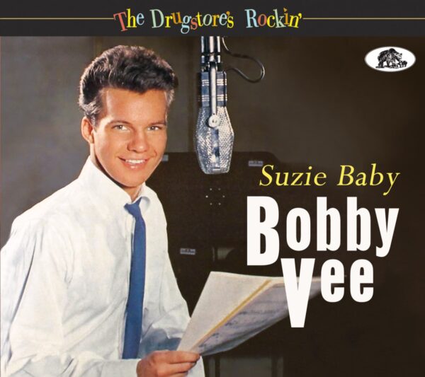 Bobby Vee - The Drugstore's Rockin' - Suzie Baby (CD)