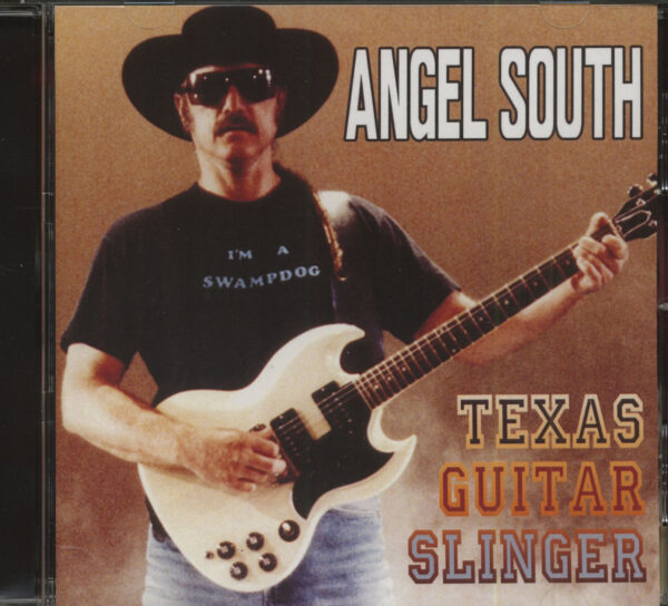 Angel South - Texas Guitar Slinger (CD)