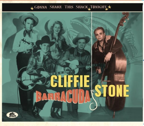 Cliffie Stone - Gonna Shake This Shack Tonight - Barracuda (CD)