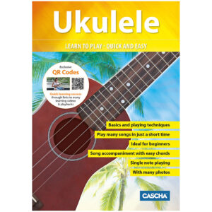 Cascha Ukulele - Learn to play quick and easy Lehrbuch