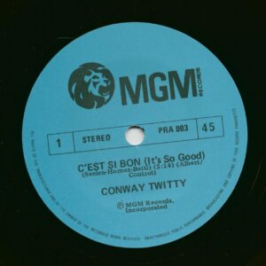 Conway Twitty - Cést Si Bon (It´s So Good) - What Am I Living For (7inch