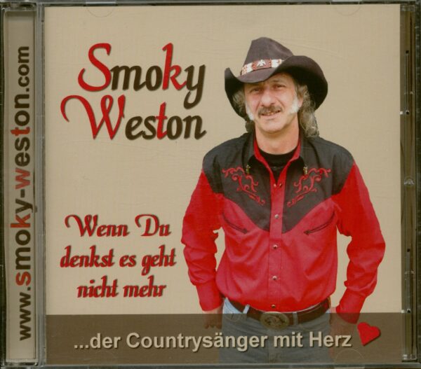 Smoky Weston - Wenn Du Denkst Es Geht Nicht Mehr (CD)