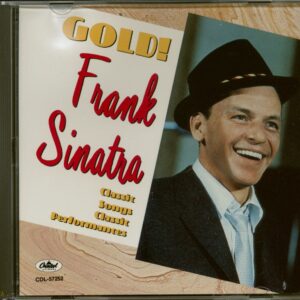 Frank Sinatra - Gold! Classic Songs