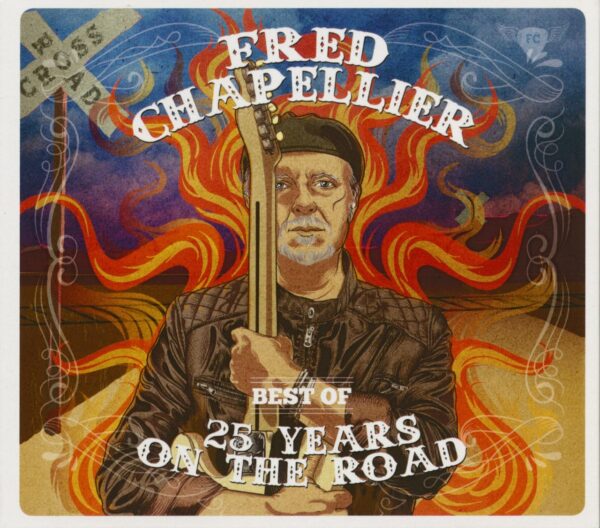 Fred Chapellier - Best Of: 25 Years On The Road (2-CD)