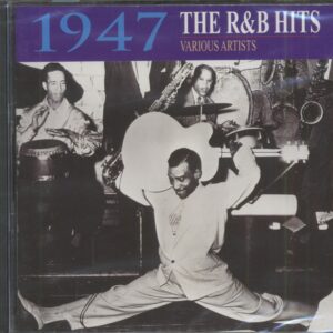 Various - 1947 - The R&B Hits (CD)