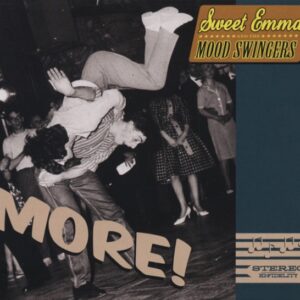 Sweet Emma & The Mood Swingers - More!