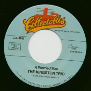 The Kingston Trio - Worried Man - Scotch And Soda (7inch