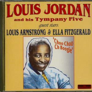 Louis Jordan And His Tympany Five - Louis Jordan And His Tympany Five - Quest Stars Ella Fitzgerald & Louis Armstrong (CD)