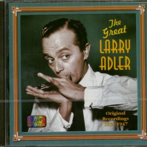 Larry Adler - The Great Larry Adler - Original Recordings 1934–1947 (CD)