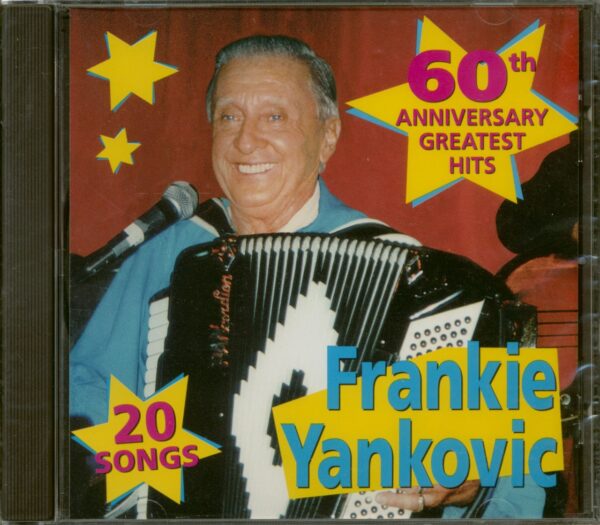 Frankie Yankovic - 60th Anniversary Greatest Hits (CD)