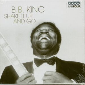 B.B. King - Shake It Up And Go (4-CD)