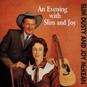 Slim Dusty & Joy McKean - An Evening With Slim And Joy