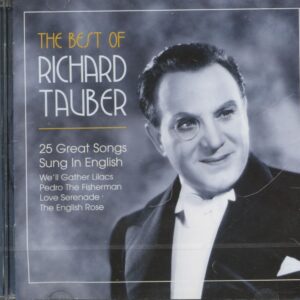 Richard Tauber - The Best Of Richard Tauber - 25 Great Songs Sung In English (CD)