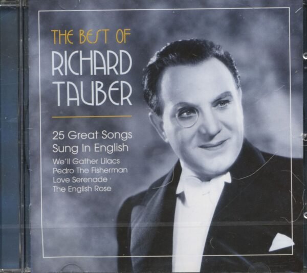 Richard Tauber - The Best Of Richard Tauber - 25 Great Songs Sung In English (CD)