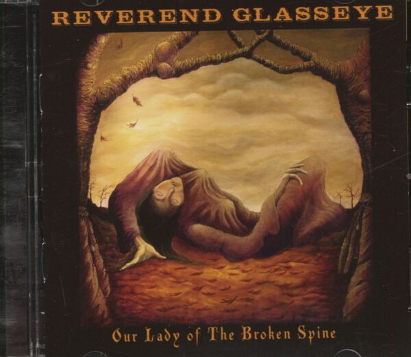 Reverend Glasseye - Our Lady Of The Broken Spine (CD)