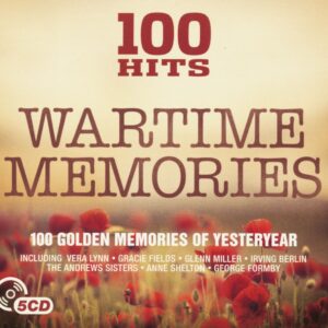 Various - 100 Hits - Wartime Memories (5-CD)