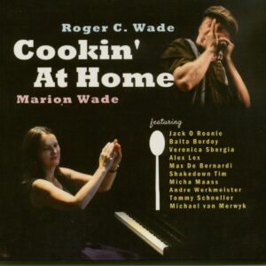 Roger C. Wade & Marion Wade - Cookin' At Home (CD)