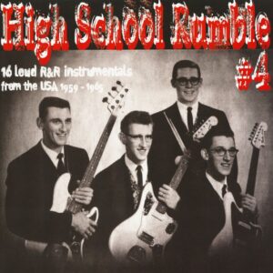 Various - High School Rumble Vol.4 - 16 Loud R&R Instrumentals From The USA 1959-1965 (LP)