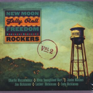 New Moon Jelly Roll Freedom Rockers - New Moon Jelly Roll Freedom Rockers Vol.2 (CD)