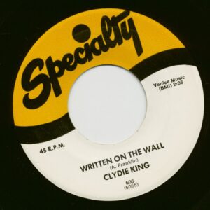 Clydie King - Written On The Wall - Our Romance (7inch