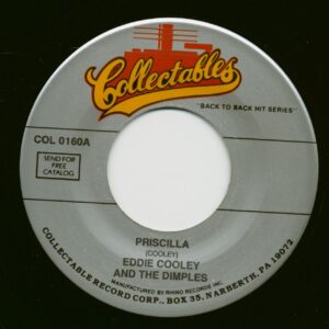 Eddie Cooley & The Dimples And Malcom Dodds And The Tundedrops - Priscilla - It Took A Long Time (7inch