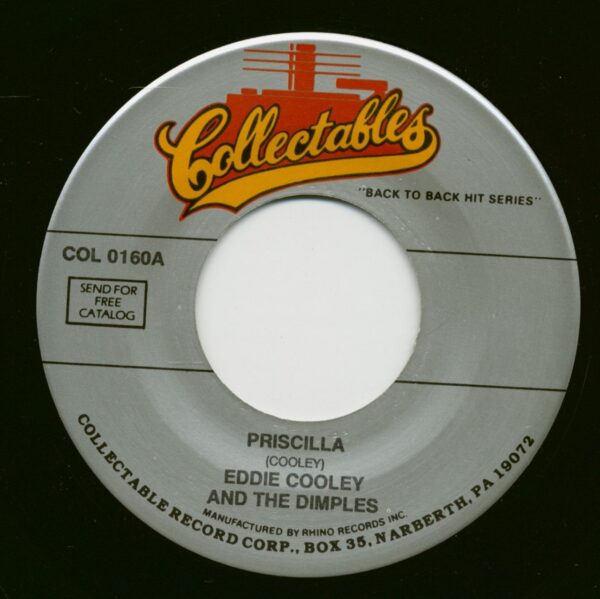 Eddie Cooley & The Dimples And Malcom Dodds And The Tundedrops - Priscilla - It Took A Long Time (7inch