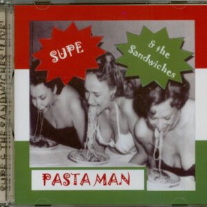 Supe & The Sandwiches - Pasta Man - Live (CD)