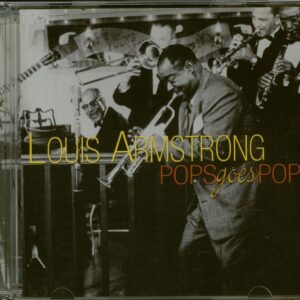 Louis Armstrong - Pop Goes Pop (CD)