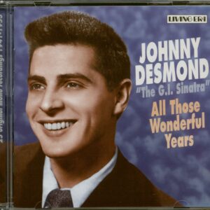 Johnny Desmond - All Those Wonderful Years (CD)