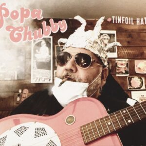 Popa Chubby - Tinfoil Hat (CD)