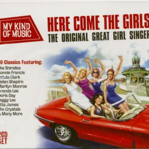 Various - My Kind Of Music - Here Come The Girls! - The Orignal Great Girl Singers (2-CD)