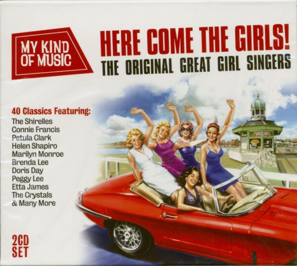 Various - My Kind Of Music - Here Come The Girls! - The Orignal Great Girl Singers (2-CD)