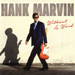 Hank Marvin - Without A Word (CD)