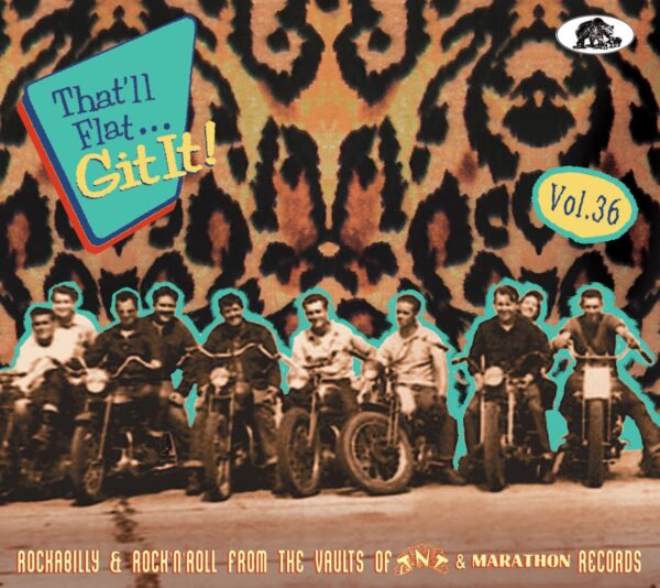 Various - That'll Flat Git It - Vol.36 - Rockabilly & Rock 'n' Roll From The Vaults Of TNT Records (CD)