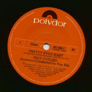 Dick Caruso And Johnny Ferguson - Pretty Eyed Baby - Angela Jones (7inch