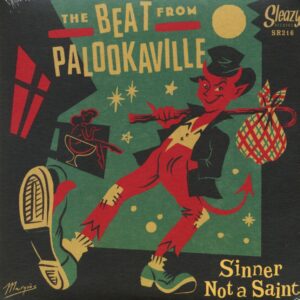 The Beat From Palookaville - Sinner Not A Saint (7inch