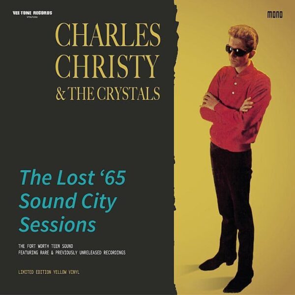 Charles Christy & The Crystals - The Lost '65 Sound City Sessions (LP