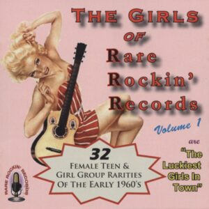 Various - The Girls Of Rare Rockin' Records