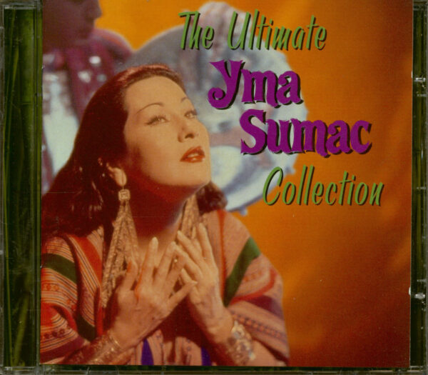 Yma Sumac - The Ultimate Yma Sumac Collection (CD)