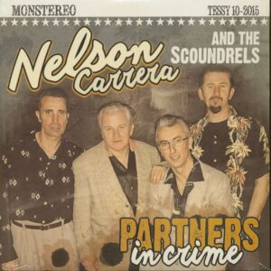 Nelson Carrera & The Scoundrels - Partners In Crime (LP