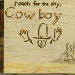 Cowboy - Reach For The Sky (CD)