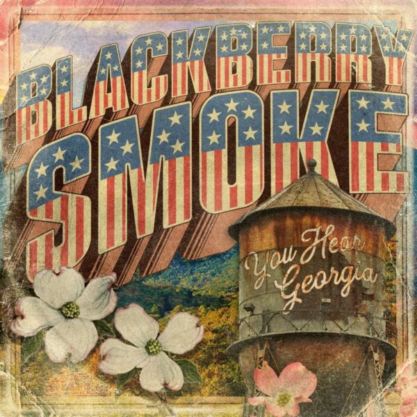 Blackberry Smoke - You Hear Georgia (2-LP)