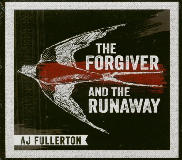 AJ Fullerton - The Forgiver And The Runaway (CD)